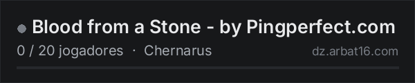 Blood from a Stone - by Pingperfect.com na lista de servidores de DayZ da AR16
