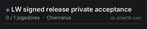 LW signed release private acceptance na lista de servidores de DayZ da AR16