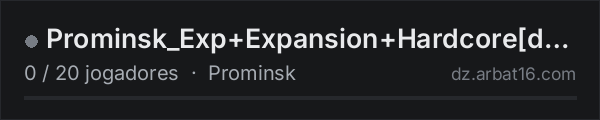 Prominsk_Exp+Expansion+Hardcore[dev:guxlar] na lista de servidores de DayZ da AR16