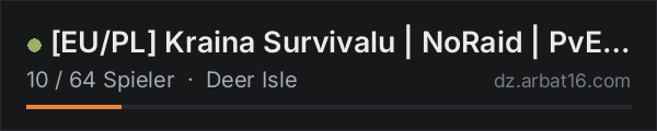 [EU/PL] Kraina Survivalu | NoRaid | PvE | PvP-Zones | AI-Bots | in der DayZ-Serverliste von AR16