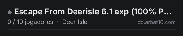 Escape From Deerisle 6.1 exp (100% PvP) na lista de servidores de DayZ da AR16