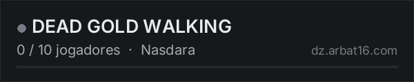 DEAD GOLD WALKING na lista de servidores de DayZ da AR16