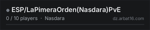 ESP/LaPimeraOrden(Nasdara)PvE on the AR16 DayZ server list