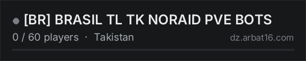 [BR] BRASIL TL TK NORAID PVE BOTS on the AR16 DayZ server list