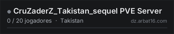 CruZaderZ_Takistan_sequel PVE Server na lista de servidores de DayZ da AR16