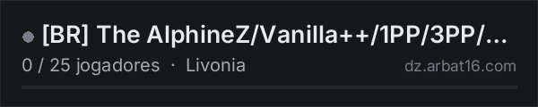 [BR] The AlphineZ/Vanilla++/1PP/3PP/Map na lista de servidores de DayZ da AR16