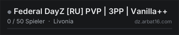 Federal DayZ [RU] PVP | 3PP | Vanilla++ in der DayZ-Serverliste von AR16