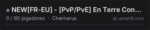 NEW[FR-EU] - [PvP/PvE] En Terre Conquise na lista de servidores de DayZ da AR16
