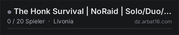 The Honk Survival | NoRaid | Solo/Duo/Trio | Codelock in der DayZ-Serverliste von AR16