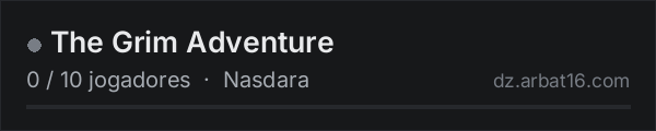 The Grim Adventure na lista de servidores de DayZ da AR16