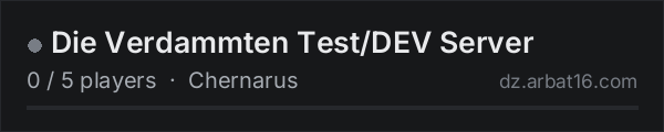Die Verdammten Test/DEV Server on the AR16 DayZ server list