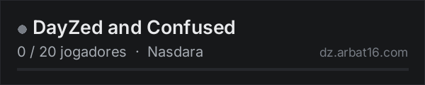DayZed and Confused na lista de servidores de DayZ da AR16