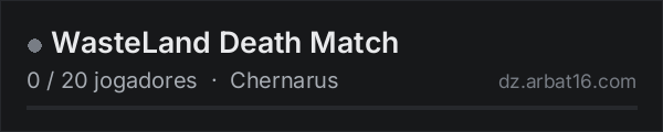 WasteLand Death Match na lista de servidores de DayZ da AR16