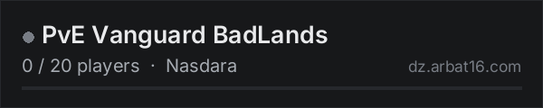 PvE Vanguard BadLands on the AR16 DayZ server list