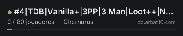 #4[TDB]Vanilla+|3PP|3 Man|Loot++|No Stamina|PVP|WIPED Oct 16th na lista de servidores de DayZ da AR16