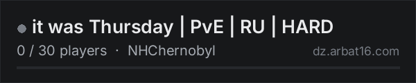 it was Thursday | PvE | RU | HARD on the AR16 DayZ server list