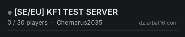 [SE/EU] KF1 TEST SERVER on the AR16 DayZ server list