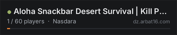 Aloha Snackbar Desert Survival | Kill Points | Vanilla+ | PvP on the AR16 DayZ server list