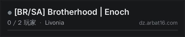 AR16 DayZ 服务器列表中的 [BR/SA] Brotherhood | Enoch