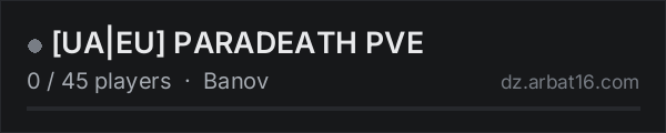 UA|EU PARADEATH PVE on the AR16 DayZ server list