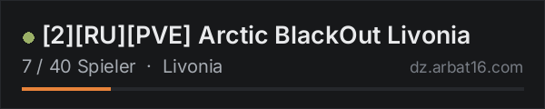 [2][RU][PVE] Arctic BlackOut Livonia in der DayZ-Serverliste von AR16