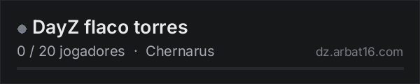 DayZ flaco torres na lista de servidores de DayZ da AR16