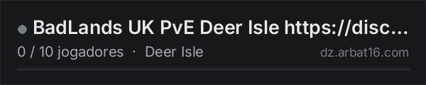 BadLands UK PvE Deer Isle https://discord.gg/5EsqAtTgx na lista de servidores de DayZ da AR16