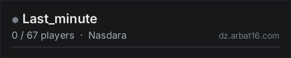 Last_minute on the AR16 DayZ server list