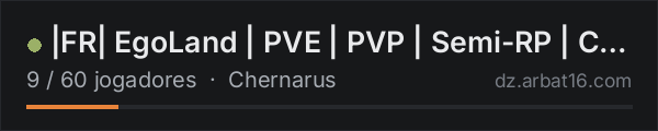 |FR| EgoLand | PVE | PVP | Semi-RP | Chernarus na lista de servidores de DayZ da AR16