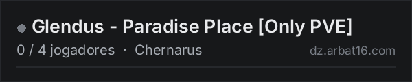 Glendus - Paradise Place [Only PVE] na lista de servidores de DayZ da AR16