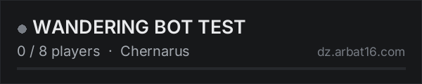 WANDERING BOT TEST on the AR16 DayZ server list
