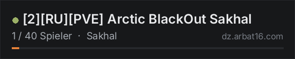 [2][RU][PVE] Arctic BlackOut Sakhal in der DayZ-Serverliste von AR16