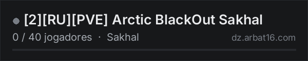 [2][RU][PVE] Arctic BlackOut Sakhal na lista de servidores de DayZ da AR16
