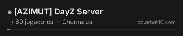 [AZIMUT] DayZ Server na lista de servidores de DayZ da AR16