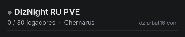 DizNight RU PVE na lista de servidores de DayZ da AR16