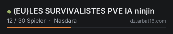 (EU)LES SURVIVALISTES PVE IA ninjin in der DayZ-Serverliste von AR16