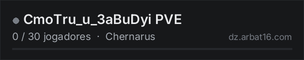 CmoTru_u_3aBuDyi PVE na lista de servidores de DayZ da AR16