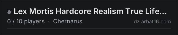 Lex Mortis Hardcore Realism True Life RP Server on the AR16 DayZ server list