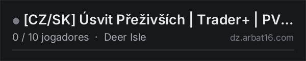 [CZ/SK] Úsvit Přeživších | Trader+ | PVP/PVE | Auta+ na lista de servidores de DayZ da AR16