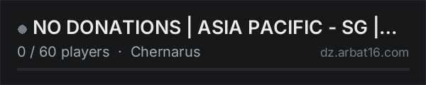 NO DONATIONS | ASIA PACIFIC - SG | Vanilla PVP 3PP | Chernarus on the AR16 DayZ server list