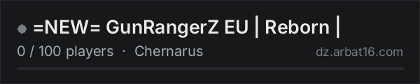 =NEW= GunRangerZ  EU | Reborn | on the AR16 DayZ server list