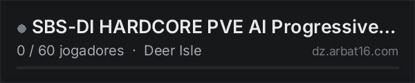 SBS-DI HARDCORE PVE AI Progressive Tiered zones na lista de servidores de DayZ da AR16