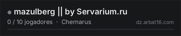 mazulberg || by Servarium.ru na lista de servidores de DayZ da AR16