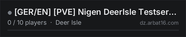 [GER/EN] [PVE] Nigen DeerIsle Testserver on the AR16 DayZ server list