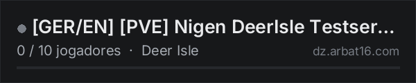 [GER/EN] [PVE] Nigen DeerIsle Testserver na lista de servidores de DayZ da AR16