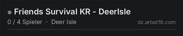 Friends Survival KR - DeerIsle in der DayZ-Serverliste von AR16