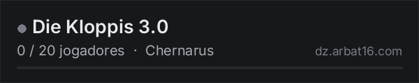 Die Kloppis 3.0 na lista de servidores de DayZ da AR16