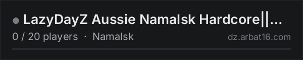 LazyDayZ Aussie Namalsk Hardcore|| Wiped 17 July || Terje on the AR16 DayZ server list