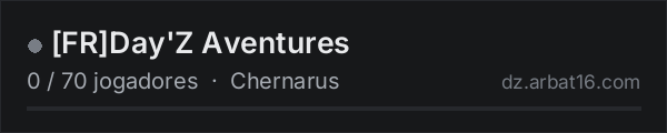 [FR]Day'Z Aventures na lista de servidores de DayZ da AR16
