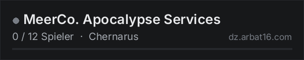 MeerCo. Apocalypse Services in der DayZ-Serverliste von AR16
